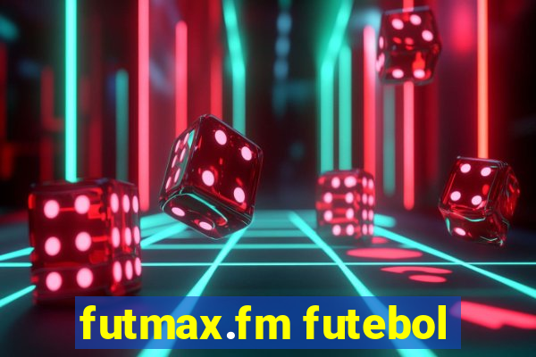 futmax.fm futebol